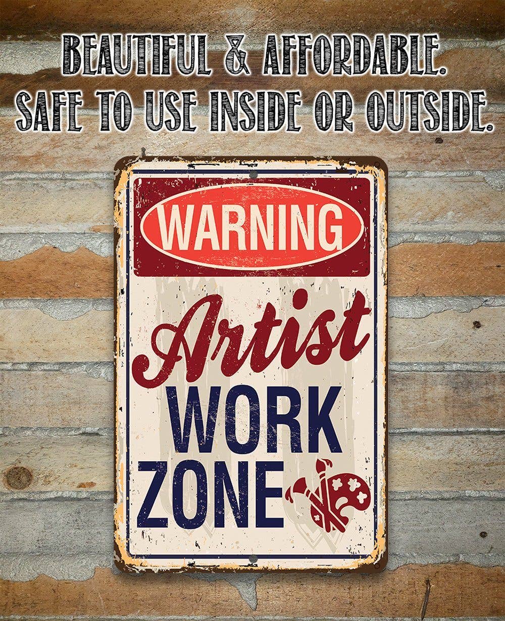Artist Work Zone - Metal Sign