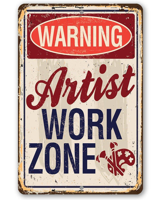 Artist Work Zone - Metal Sign