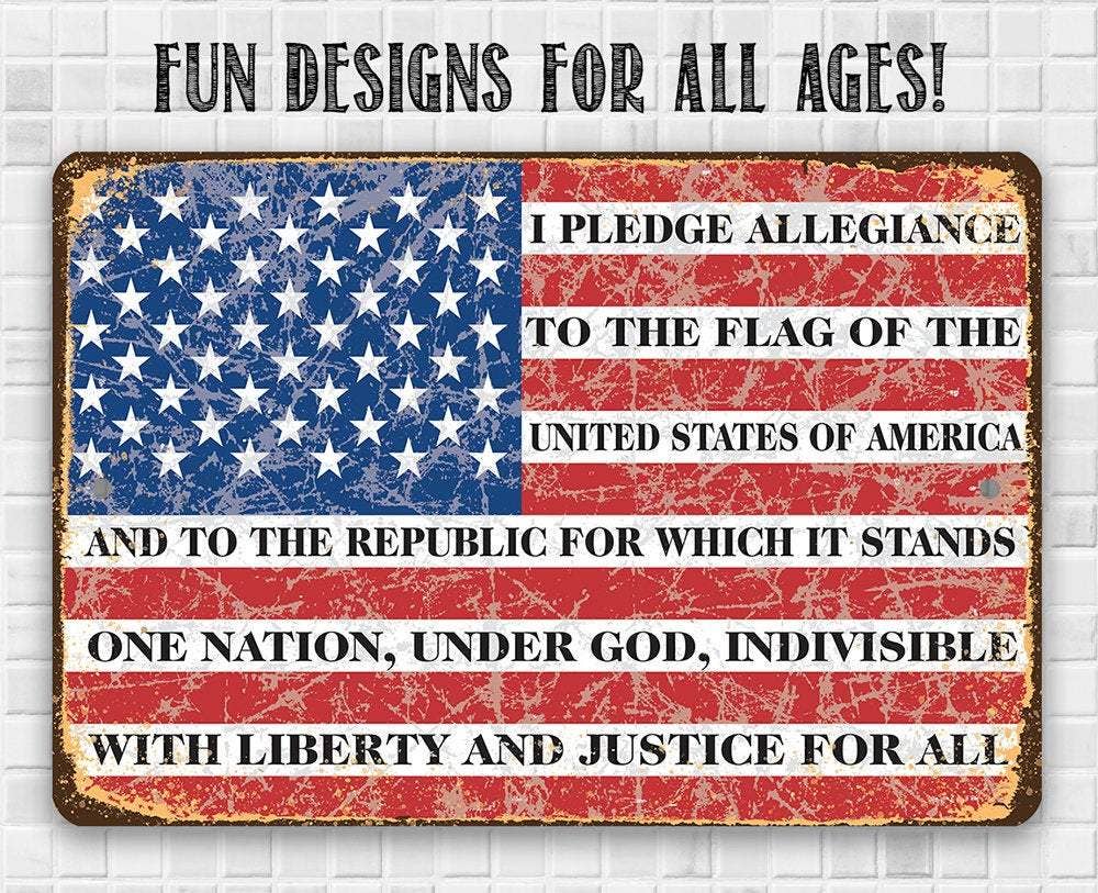 I Pledge Allegiance To The Flag - Metal Sign