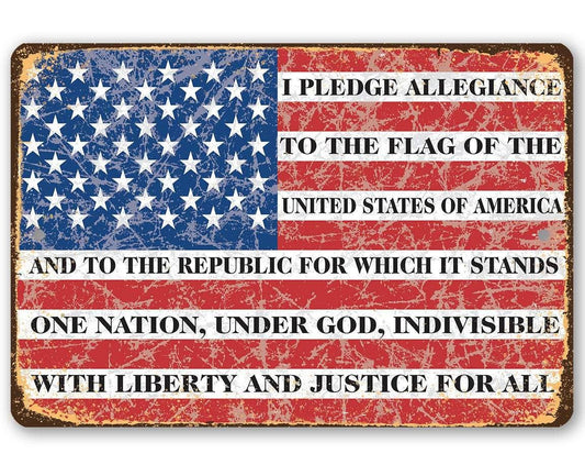 I Pledge Allegiance To The Flag - Metal Sign