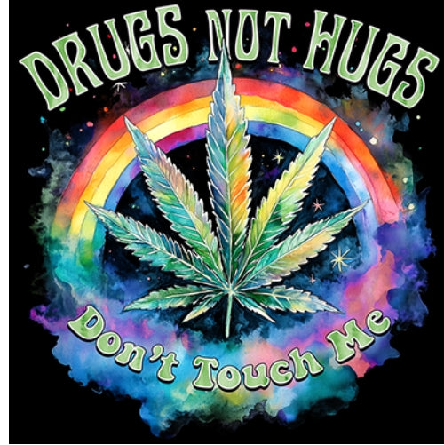 Drugs not Hugs