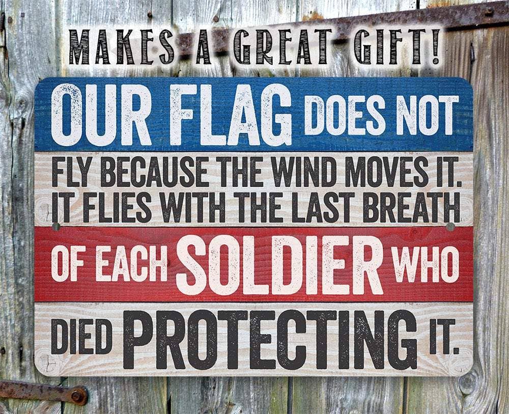 Our Flag Does Not Fly - Metal Sign