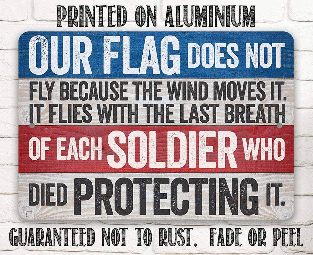 Our Flag Does Not Fly - Metal Sign